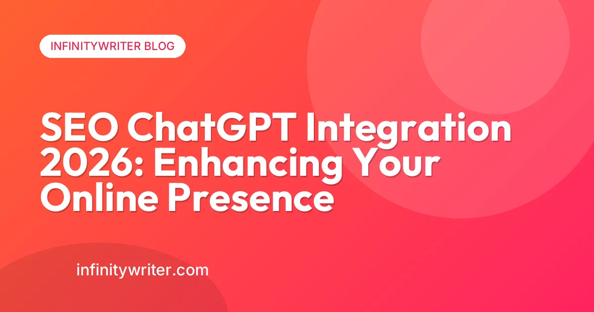 SEO ChatGPT Integration 2026: Enhancing Your Online Presence — Honest